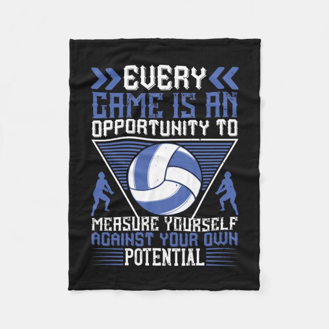 Volleyball -Every Game Is An Opportunity Fleece Blanket (Front)