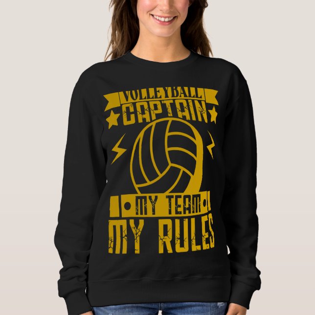 Volleyball For Men And Women Captain My Team My Ru Sweatshirt (Front)