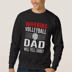 Volleyball for Men & Women or Coaches 11 Sweatshirt