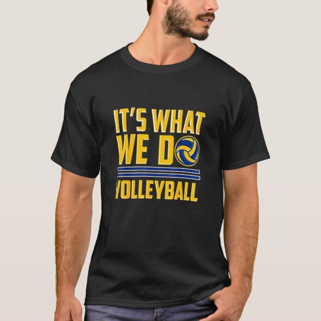 Volleyball  For Players Teams With  Sayings Quotes T-Shirt (Front)