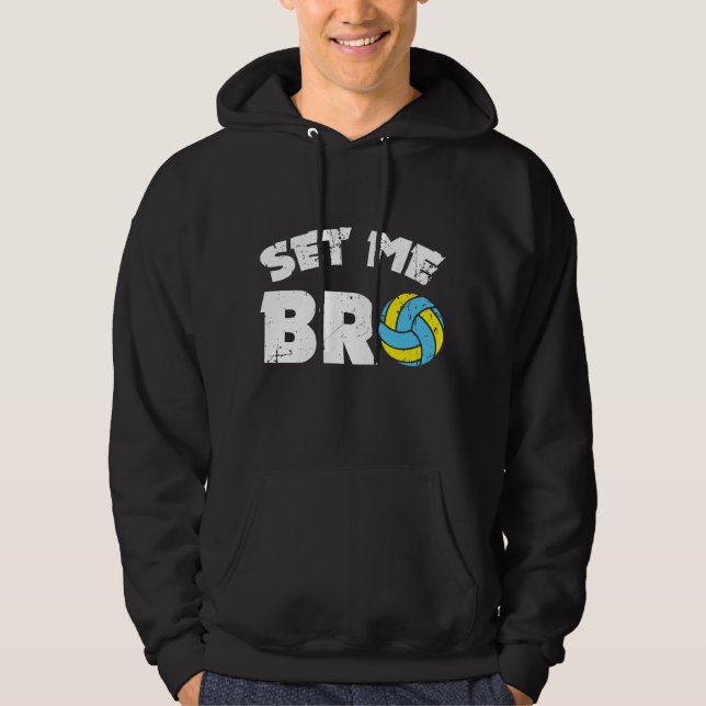 Volleyball - funny volleyball saying hoodie (Front)