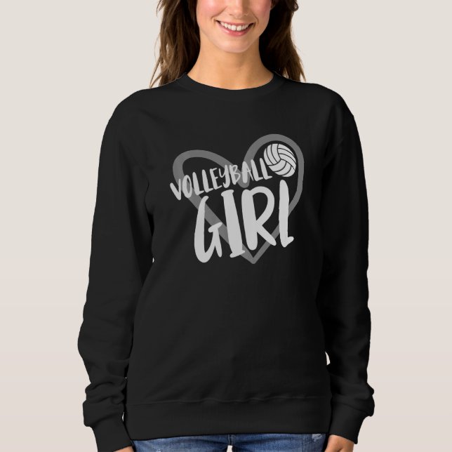Volleyball Girl Heart  1 Sweatshirt (Front)