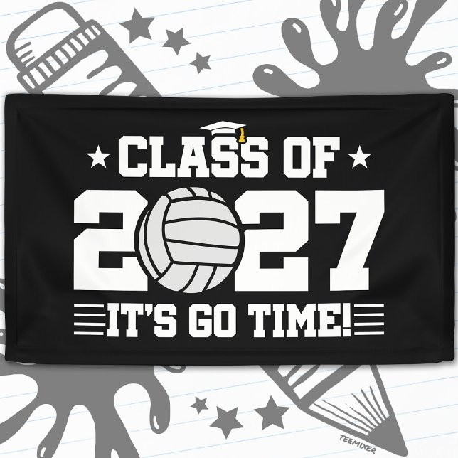 Volleyball Graduation Go Time Senior Class of 2027 Banner (Creator Uploaded)