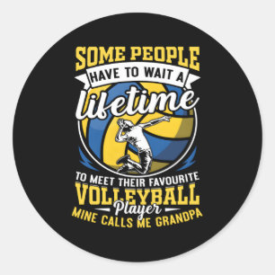 Volleyball Grandpa My Favorite Player Calls Me Gra Classic Round Sticker