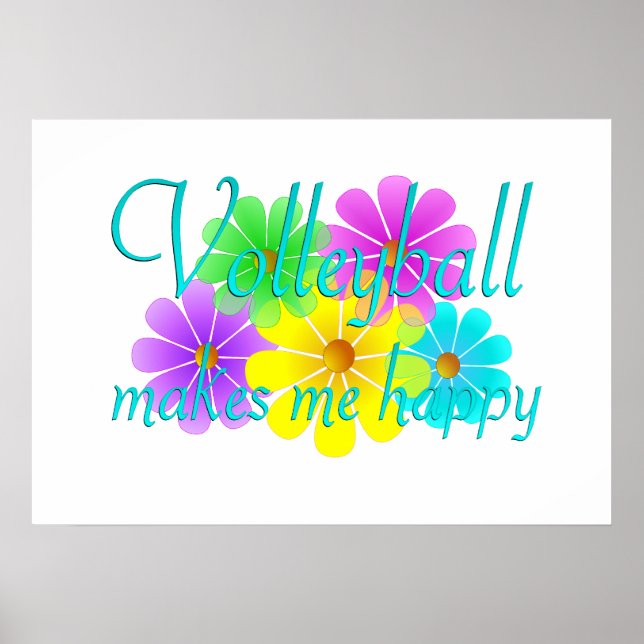 Volleyball Happiness Flowers Poster (Front)