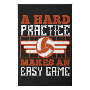 Volleyball Hard Practice Makes Easy Game Faux Canvas Print