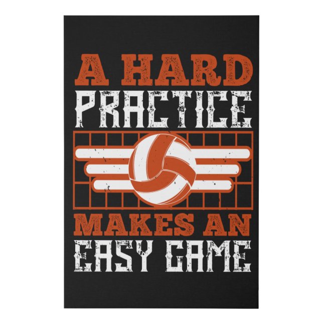 Volleyball Hard Practice Makes Easy Game Faux Canvas Print (Front)