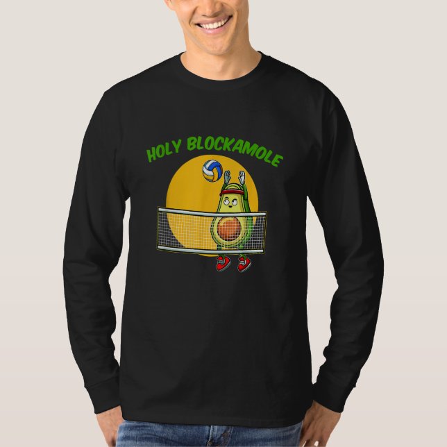 Volleyball Holy Guacamole Player Blocker Avocado F T-Shirt (Front)
