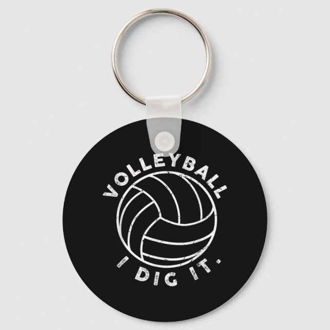 Volleyball I Dig It Fun  Keychain (Front)