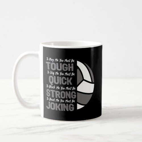 Volleyball Inspirational Quote Coffee Mug