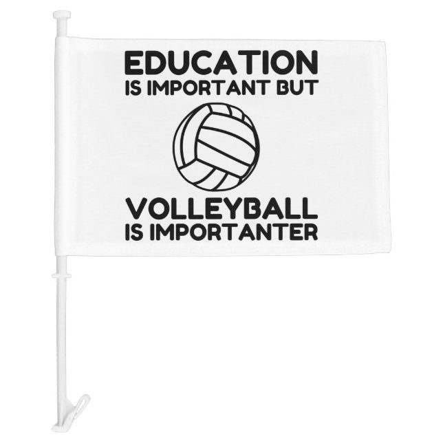 VOLLEYBALL IS IMPORTANTER CAR FLAG (Front)