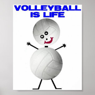 Volleyball is Life Poster