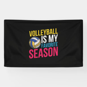 Volleyball Is My Favorite Season Banner