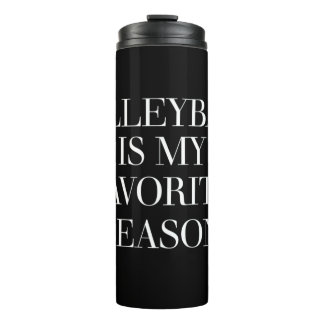 Volleyball Is My Favorite Season Thermal Tumbler