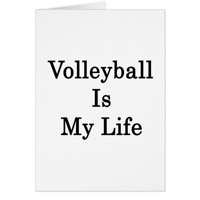 Volleyball Is My Life Cards