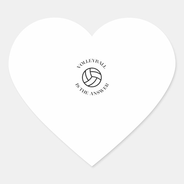 Volleyball is the answer heart sticker (Front)