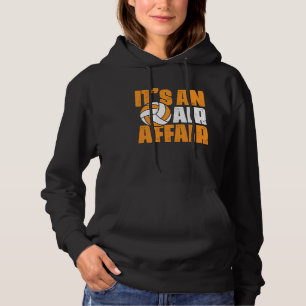 Volleyball It's An Air Affair Coach Player Fan 2 Hoodie