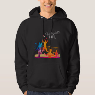 Volleyball Life Hoodie