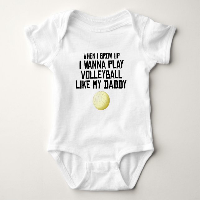 Volleyball Like My Daddy Baby Bodysuit (Front)