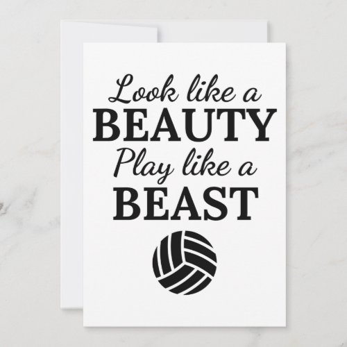 Volleyball Look like a beauty play like a beast Card