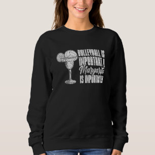 Volleyball Margarita Sweatshirt