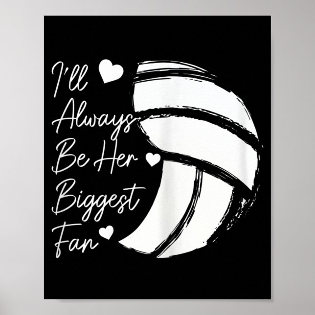 Volleyball Mom Her Biggest Fan Volleyball Daughter Poster (Front)