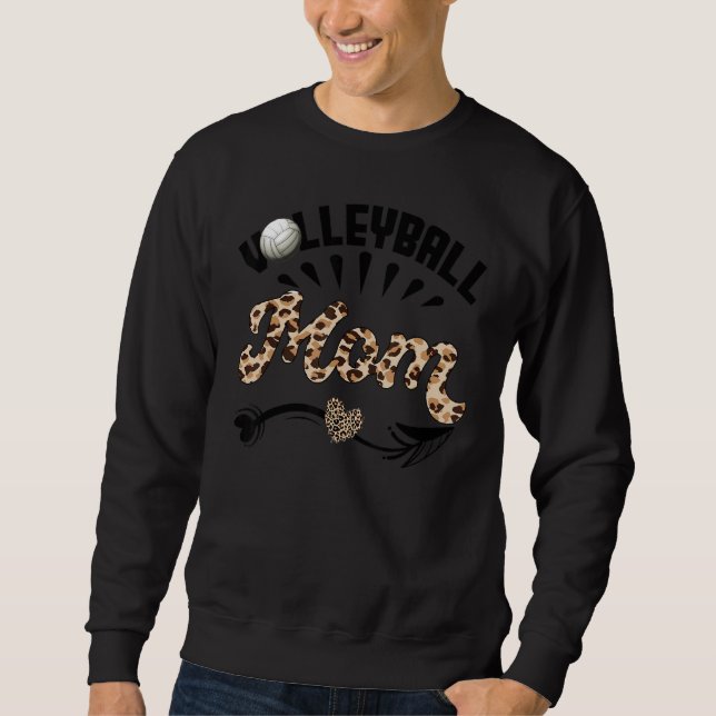 Volleyball Mom Leopard  Ball Mom Mother's Day Sweatshirt (Front)