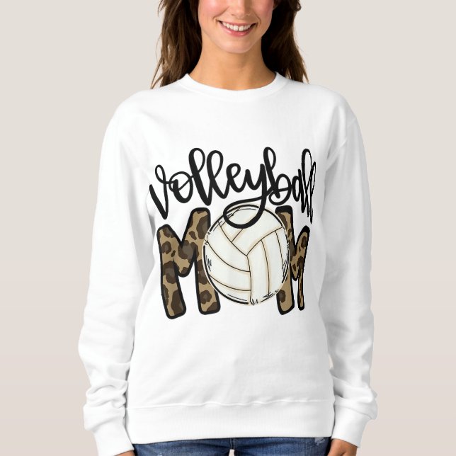 Volleyball Mom Leopard Funny Ball Mom Mother's Day Sweatshirt (Front)