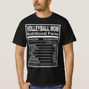 Volleyball Mom Nutritional Facts  T-Shirt