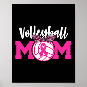 Volleyball Mom Pink Ribbon Breast Cancer Awareness Poster