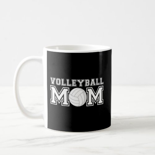 Volleyball Mom Volleyball For Mother Volleyball Coffee Mug