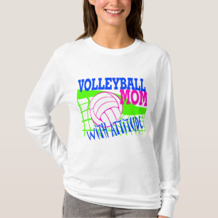 Volleyball Mom With Attitude T-Shirt