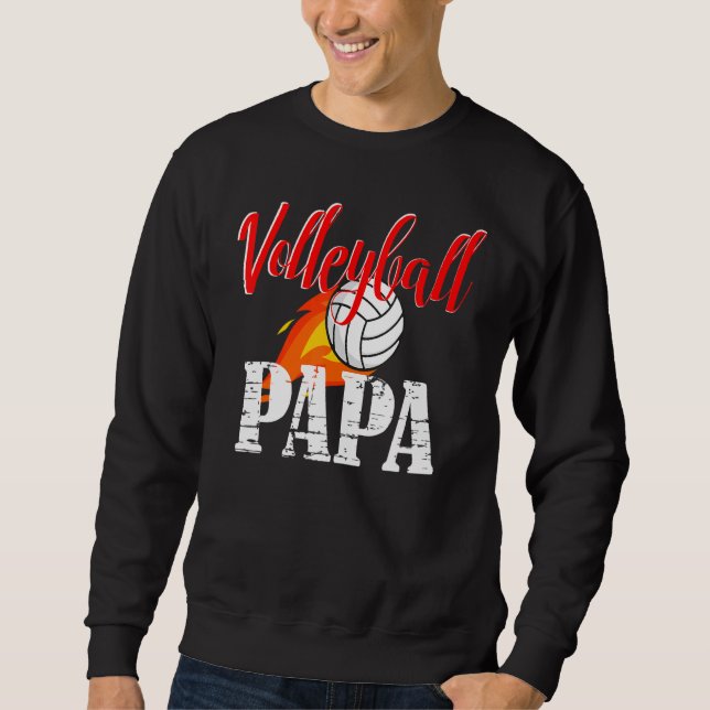 Volleyball Papa Volleyball Sweatshirt (Front)