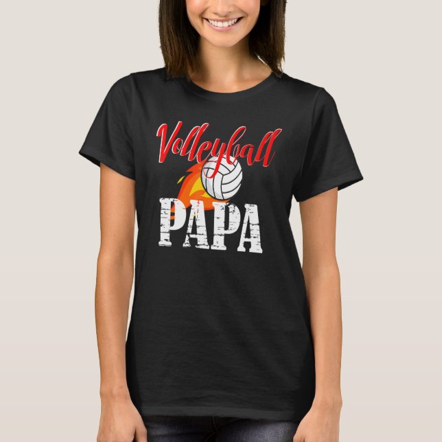 Volleyball Papa Volleyball T-Shirt (Front)