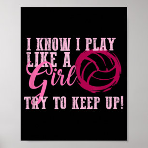 Volleyball Play Like a Girl Cute For Teens Poster