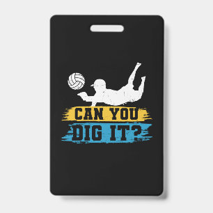 Volleyball Player Can You Dig It Badge