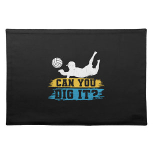 Volleyball Player Can You Dig It Cloth Placemat