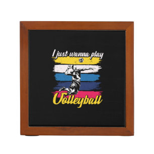 Volleyball Player I Just Wanna Play Volleyball Desk Organizer