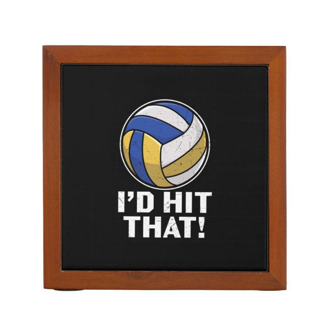 Volleyball Player | I Would Hit That Desk Organizer (Front)