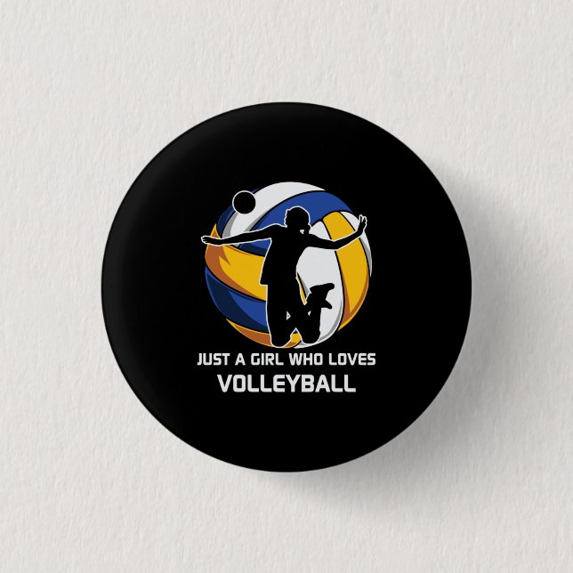 Volleyball Player Just A Girl Who Loves Volleyball Button (Front)
