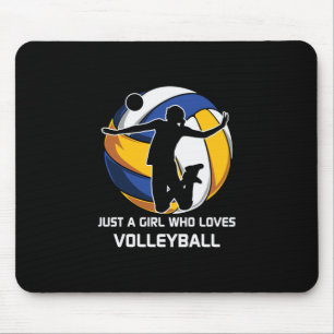 Volleyball Player Just A Girl Who Loves Volleyball Mouse Pad
