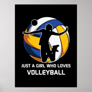 Volleyball Player Just A Girl Who Loves Volleyball Poster
