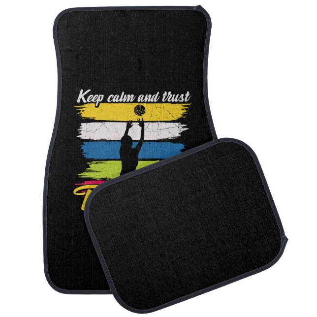 Volleyball Player | Keep Calm And Trust Car Floor Mat (Set)