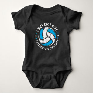 Volleyball Player Motivation Setter I Never Lose Baby Bodysuit