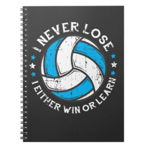 Volleyball Player Motivation Setter I Never Lose Notebook