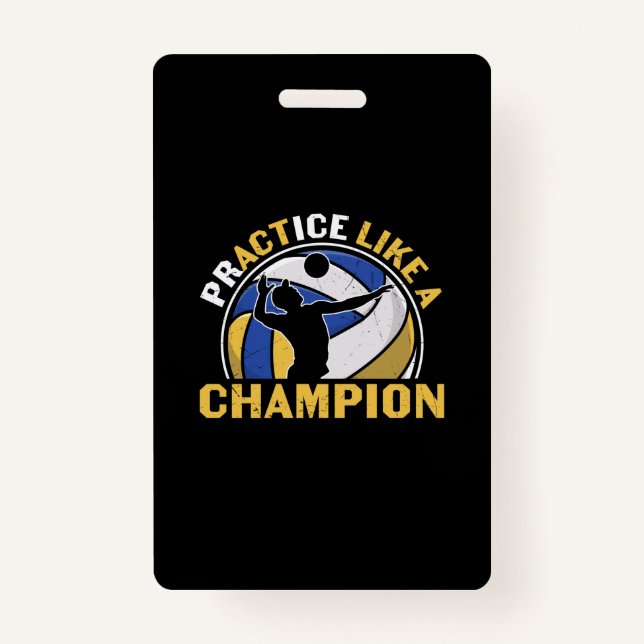 Volleyball Player | Practice Like A Champion Badge (Front)