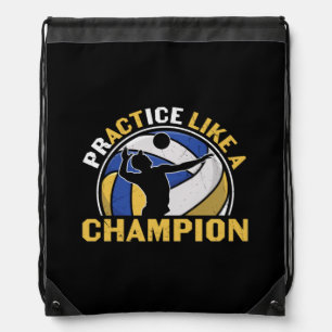 Volleyball Player   Practice Like A Champion Drawstring Bag
