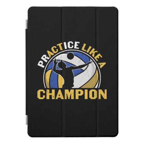 Volleyball Player  Practice Like A Champion iPad Pro Cover