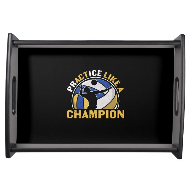 Volleyball Player | Practice Like A Champion Serving Tray (Front)