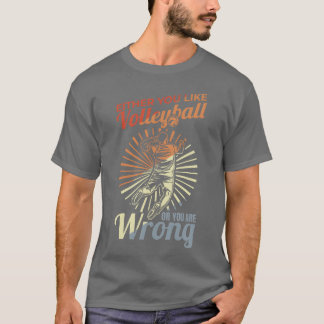 Volleyball Player Quote family T-Shirt